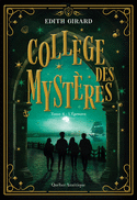 Collège des mystères, t. 04